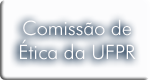 Acesse o site da Comissão de Ética da UFPR